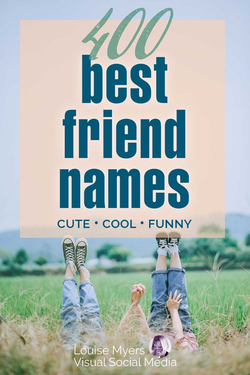 two teens lying in field with sneakers up says 400 best friend names.