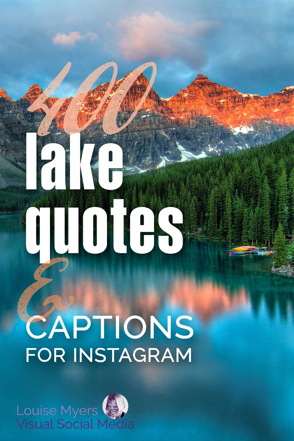 orange mountains reflected on blue lake says 400 lake quotes and captions for instagram.