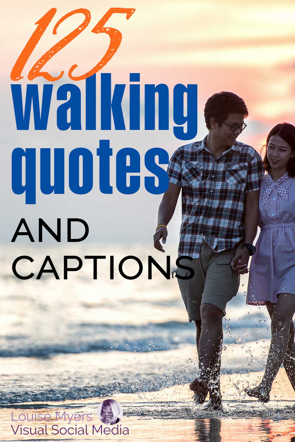 couple walking on the beach has words 125 walking quotes and captions.
