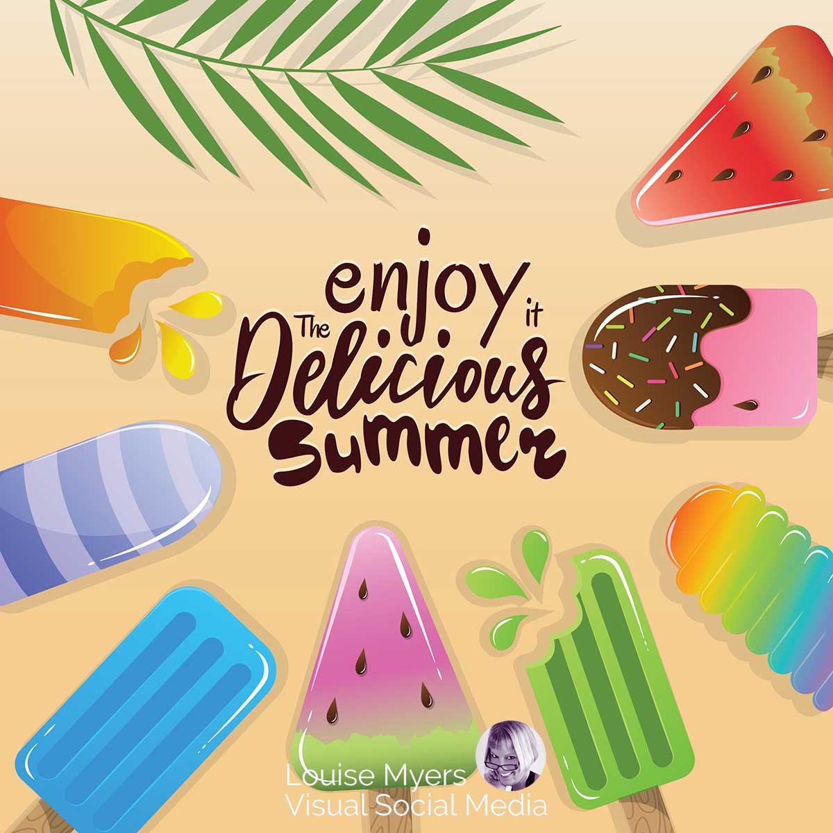 colorful popsicles art says enjoy the delicious summer.