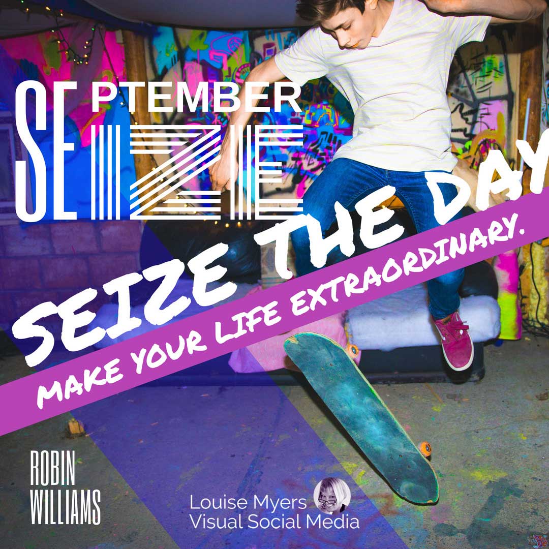 skateboarder with text saying september seize the day.