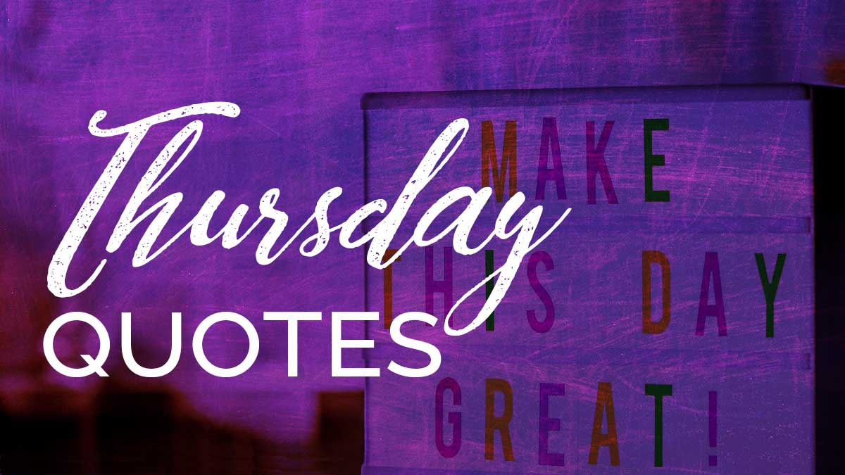 purple banner says thursday quotes.