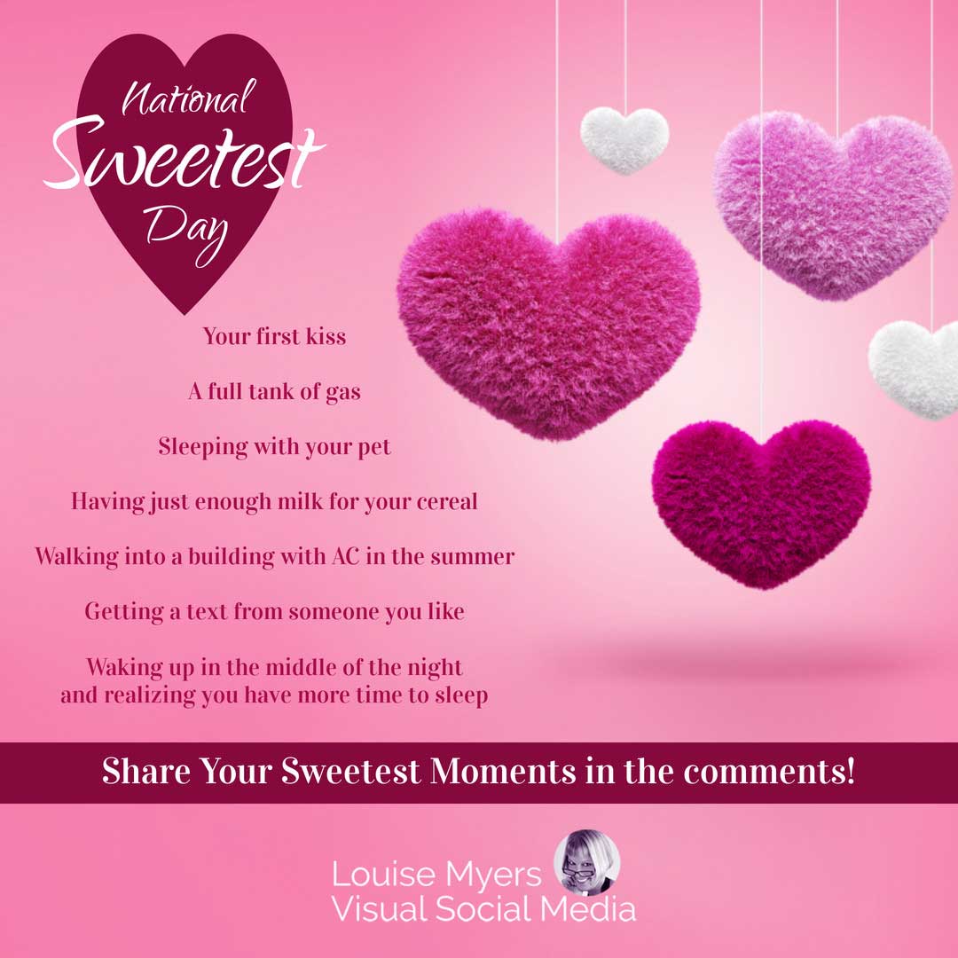 hearts hanging on pink background says national sweetest day and lists romantic moments.