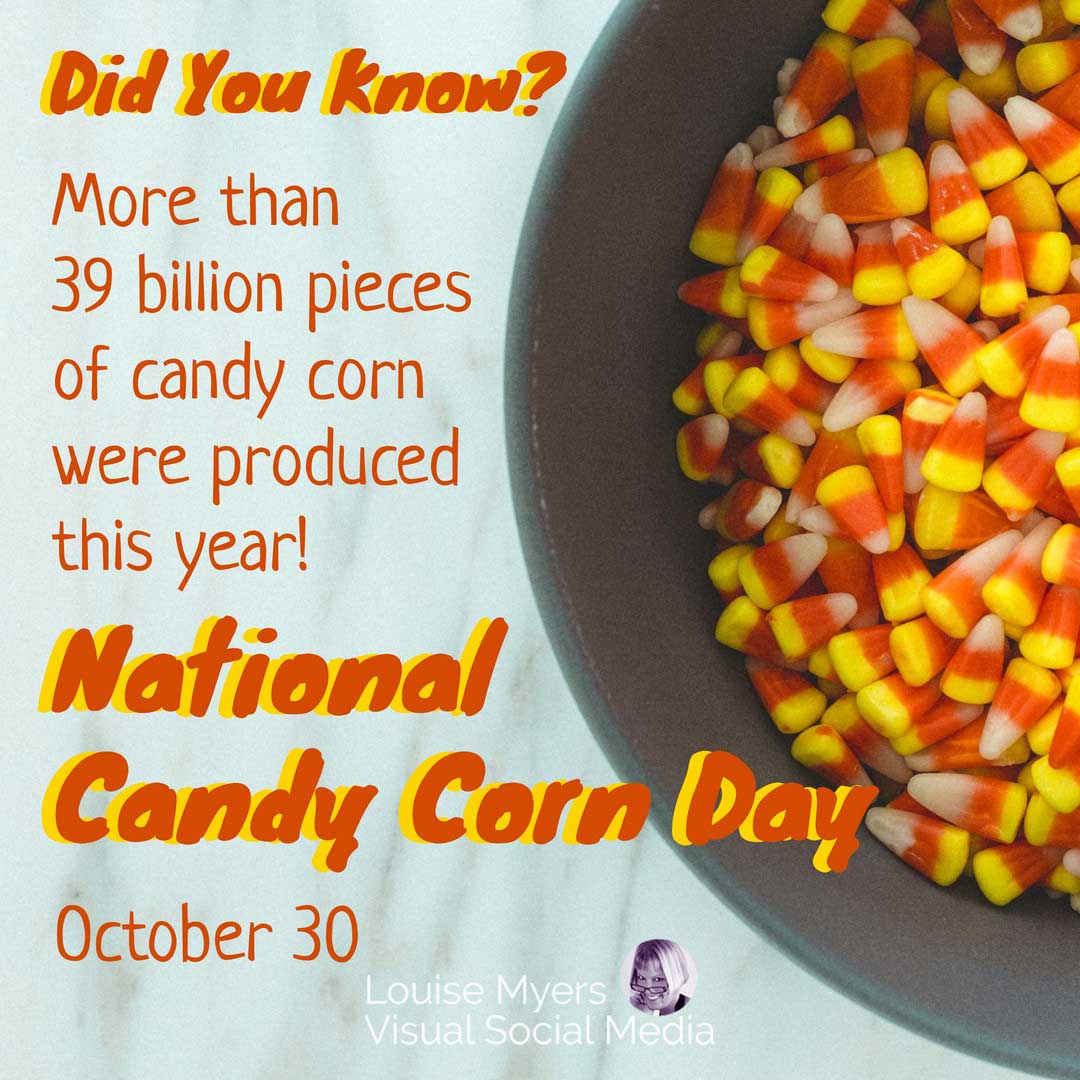 bowl of candy corn on marble table says october 30 is national candy corn day.