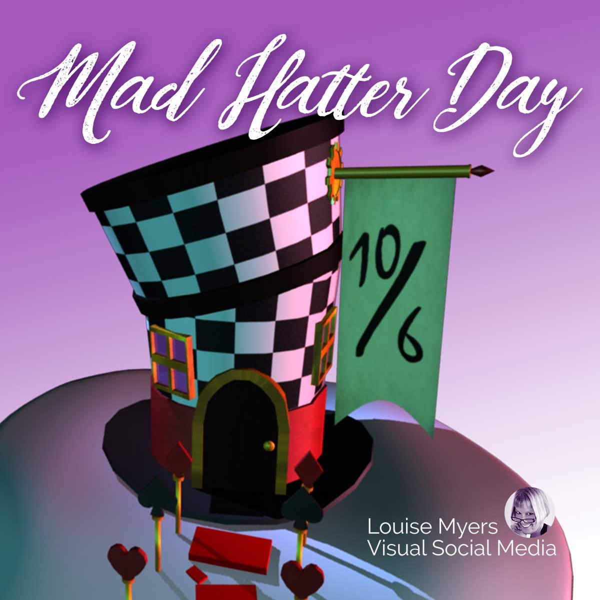 whimsical illustration of checkerboard top hat with 10/6 label says mad hatter day.