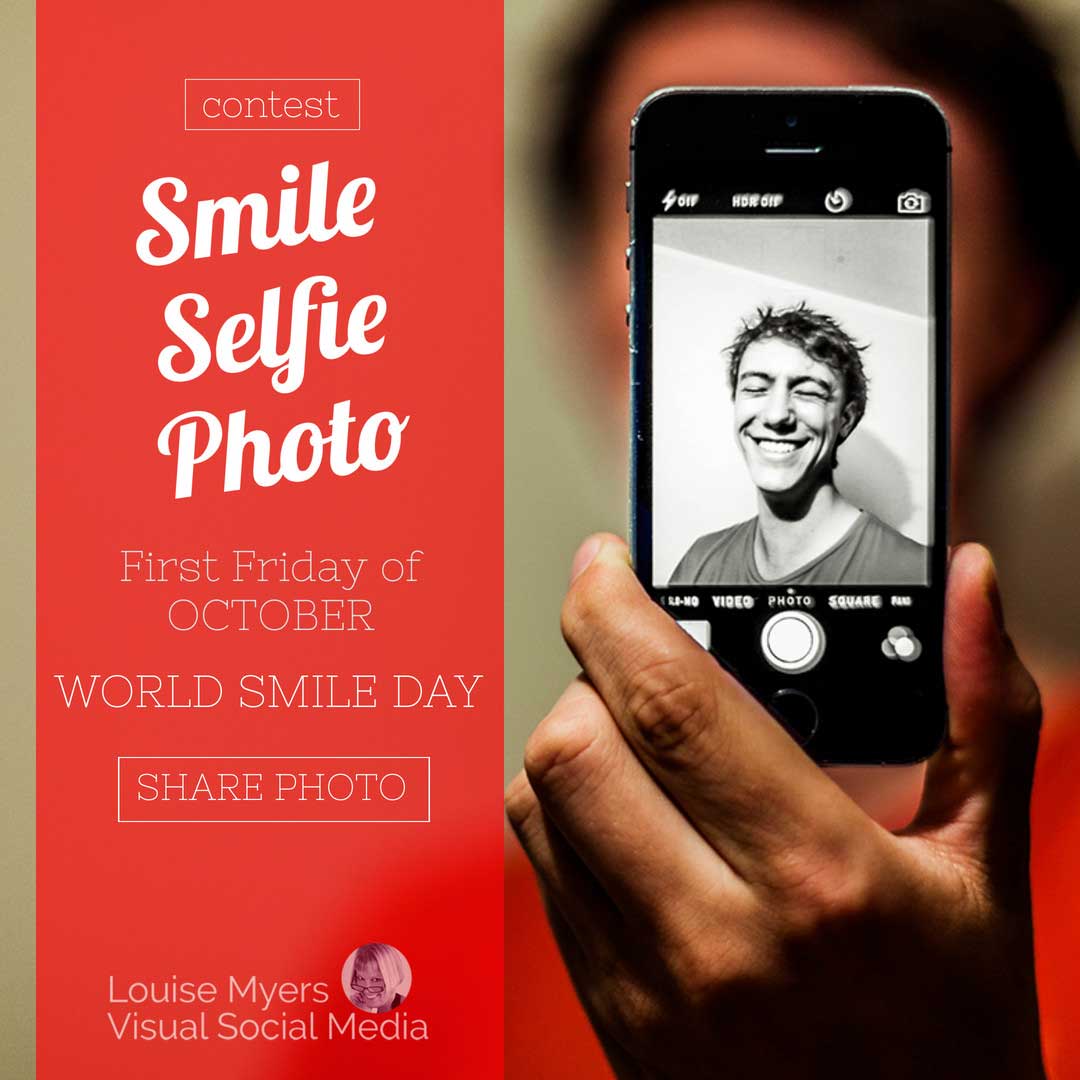 phone held in front of face with text smile selfie photo contest, it's World Smile Day.