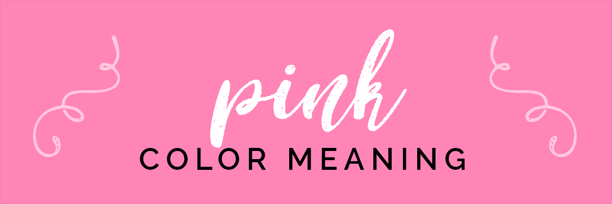 pink banner with words pink color meaning.