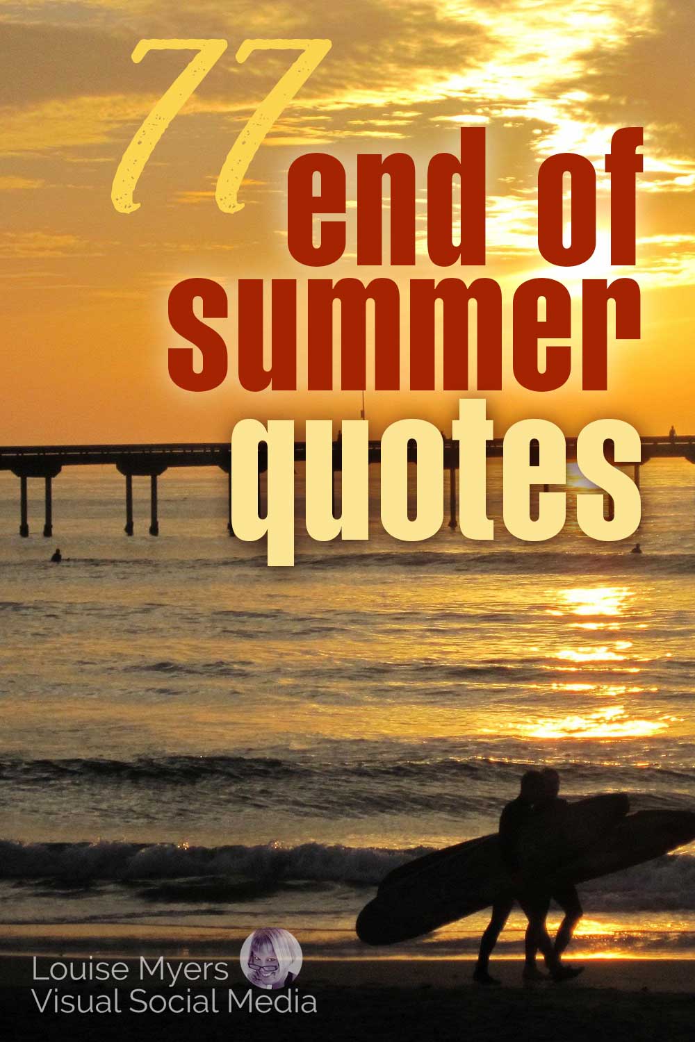surfers on beach at sunset in golden colors has text 77 end of summer quotes.
