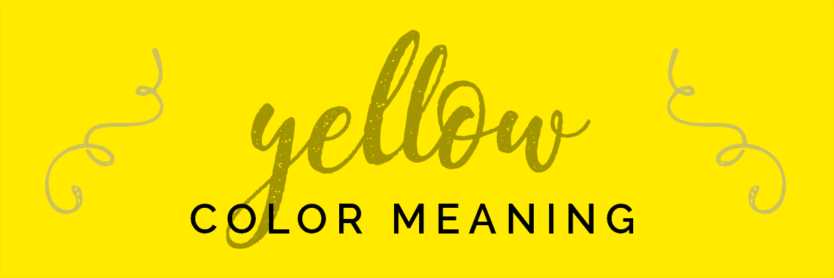 yellow banner with words yellow color meaning.