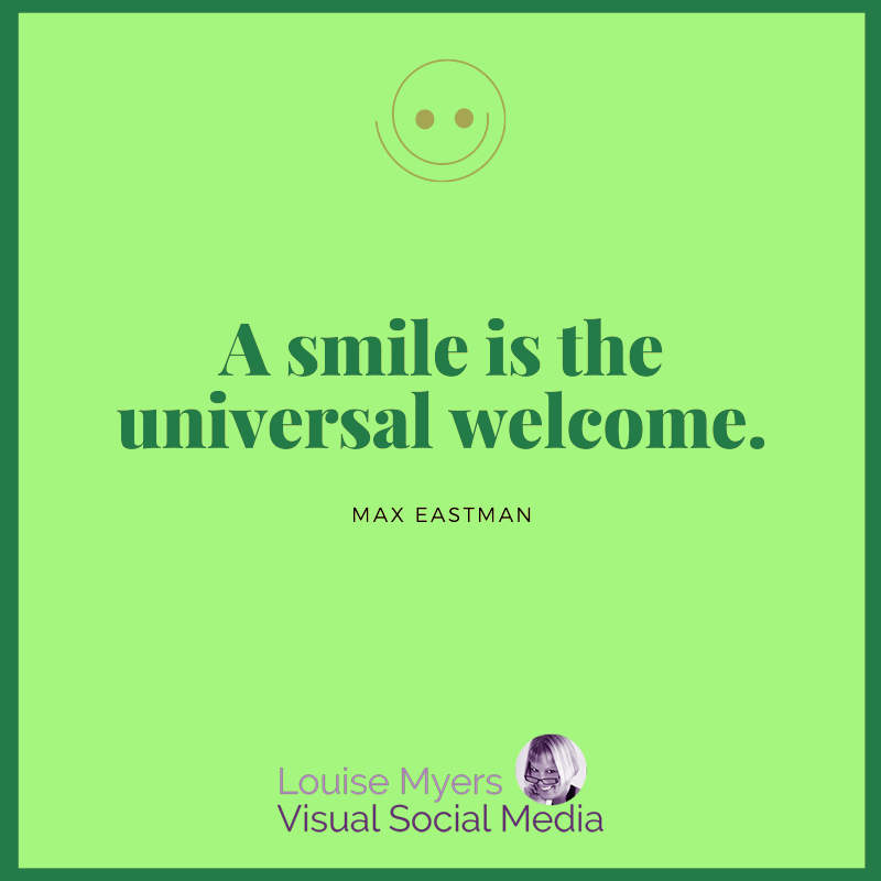 bright green graphic says a smile is the universal welcome.