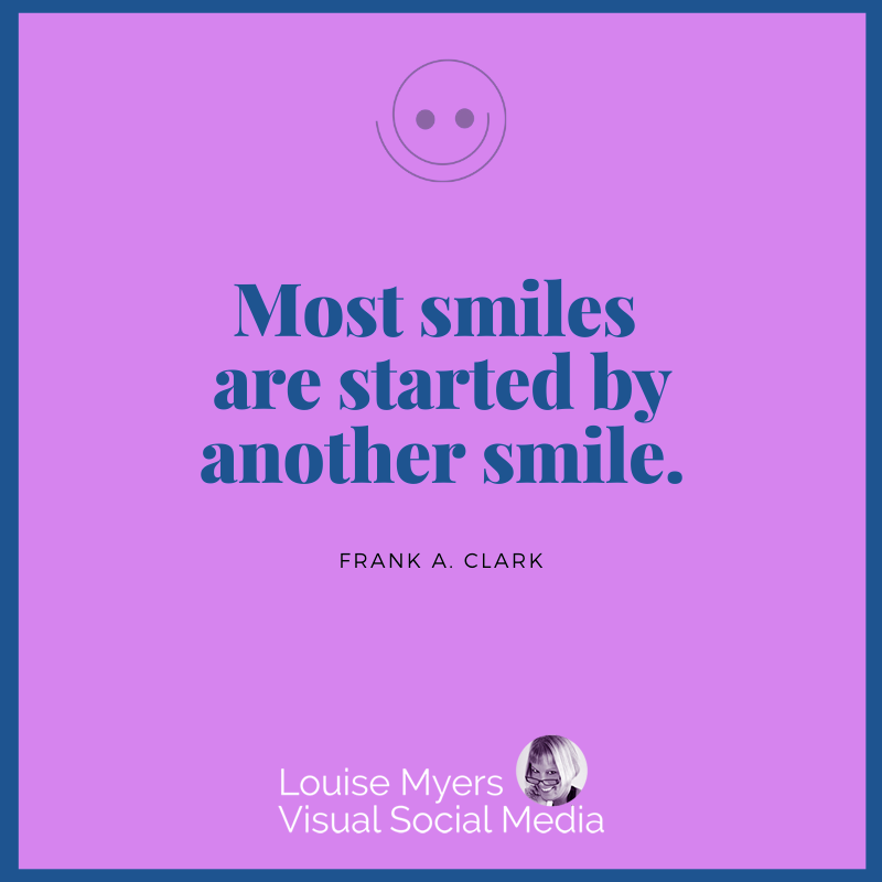 purple color graphic says smiles are started by another smile.