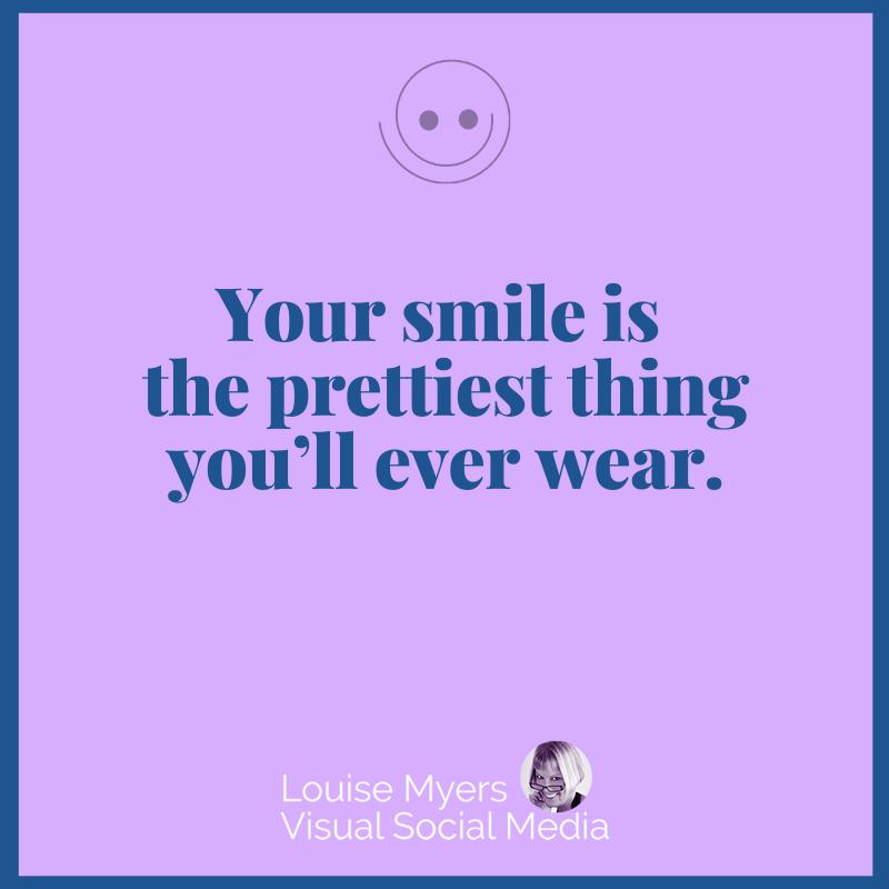 lavender color graphic says your smile is the prettiest thing to wear.