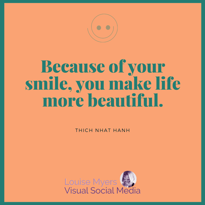 coral color graphic says your smile makes life more beautiful.