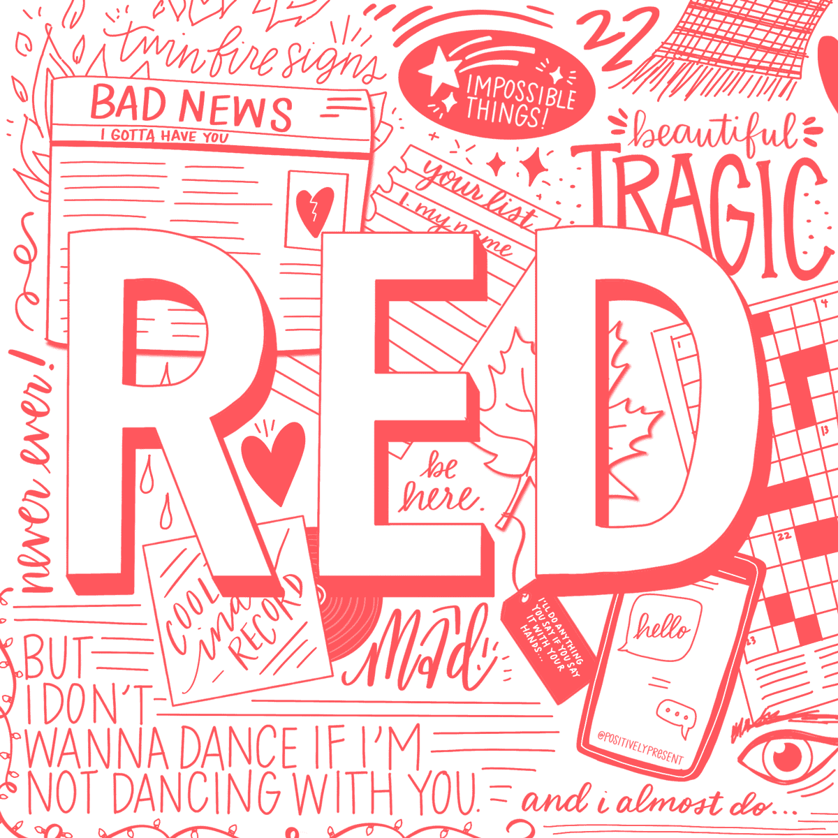 sketch with word RED has lyrics from Taylor Swift song Treacherous.