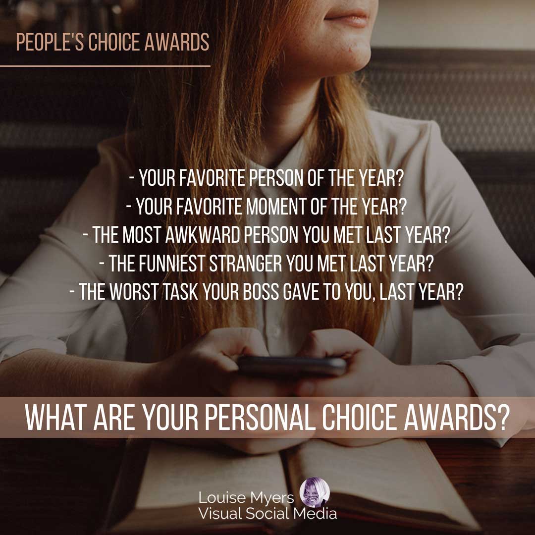 closeup of woman holding phone with type overlay asking what your peoples choice awards would be.