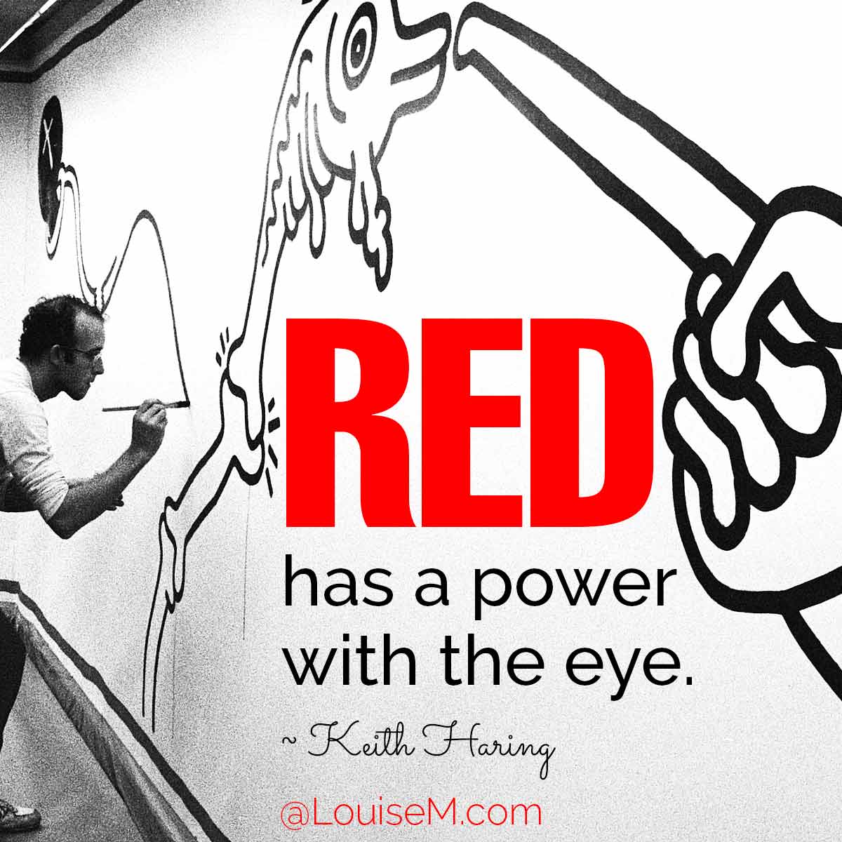 Keith Haring painting in art museum has his quote, red has power with the eye.