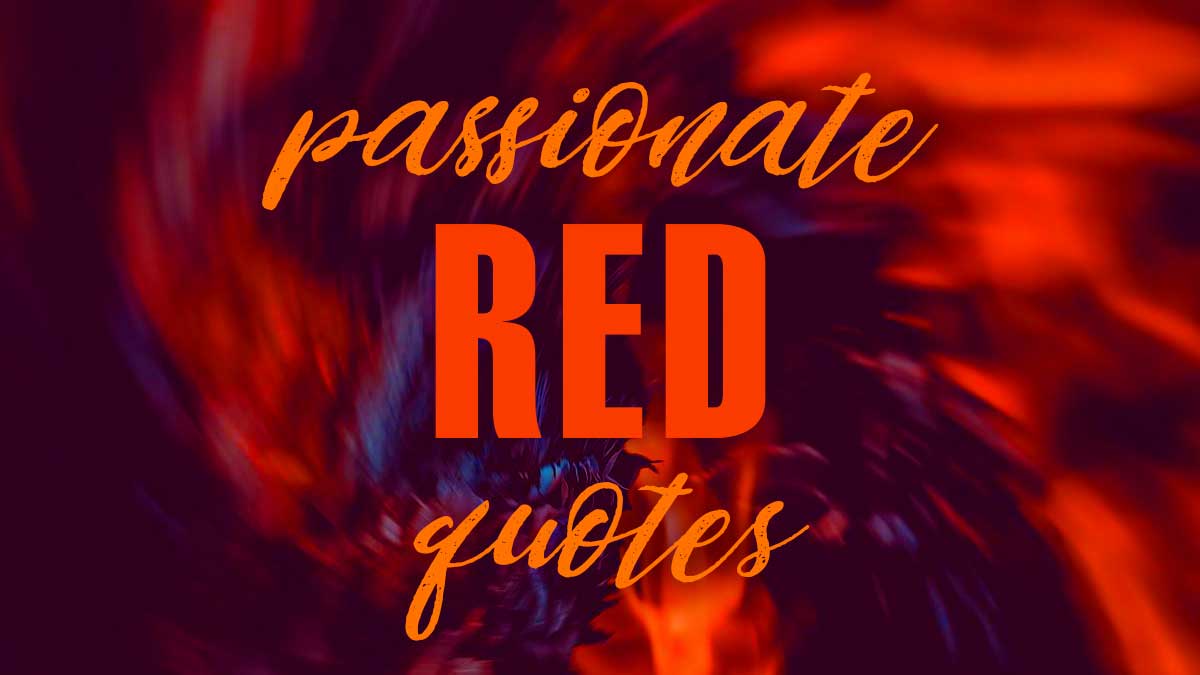 fiery swirls has text passionate red quotes.