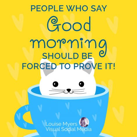 200 Good Morning Quotes to Motivate and Inspire Every Day | LouiseM