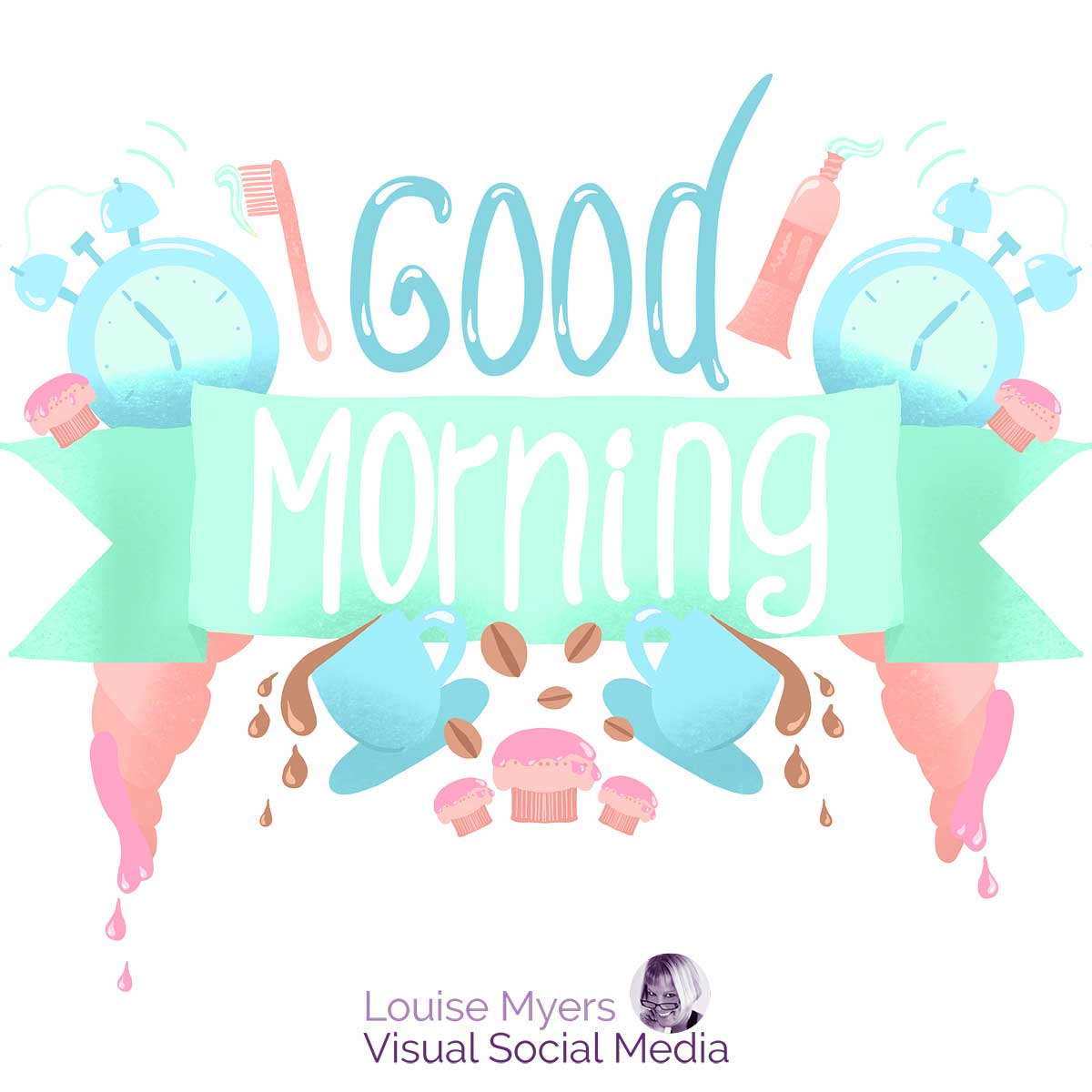cute illustration of alarm clocks, coffe cups and muffins with banner saying good morning.