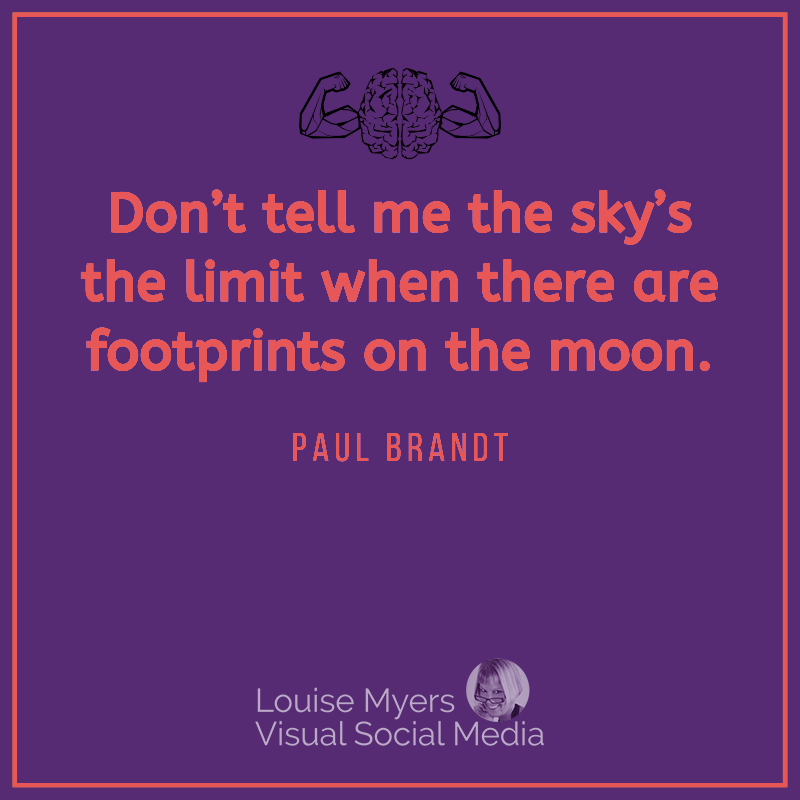 Paul Brandt quote about footprints on the moon.