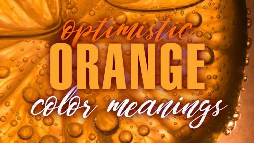 Orange Color Meaning: How to Use It to Evoke Enthusiasm & Adventure ...