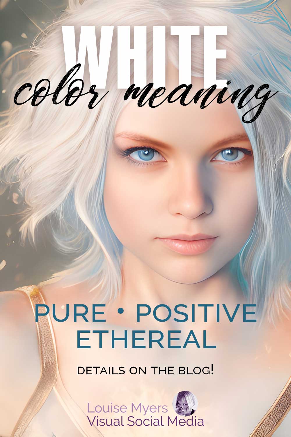 closeup of pretty young woman with white hair and aqua eyes has words, white color meaning, pure positive ethereal.