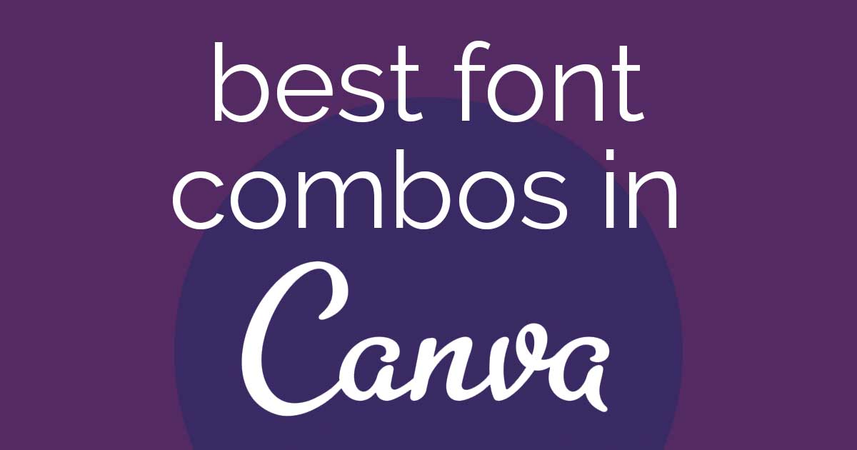 purple graphic with Canva logo and text, best font combos.