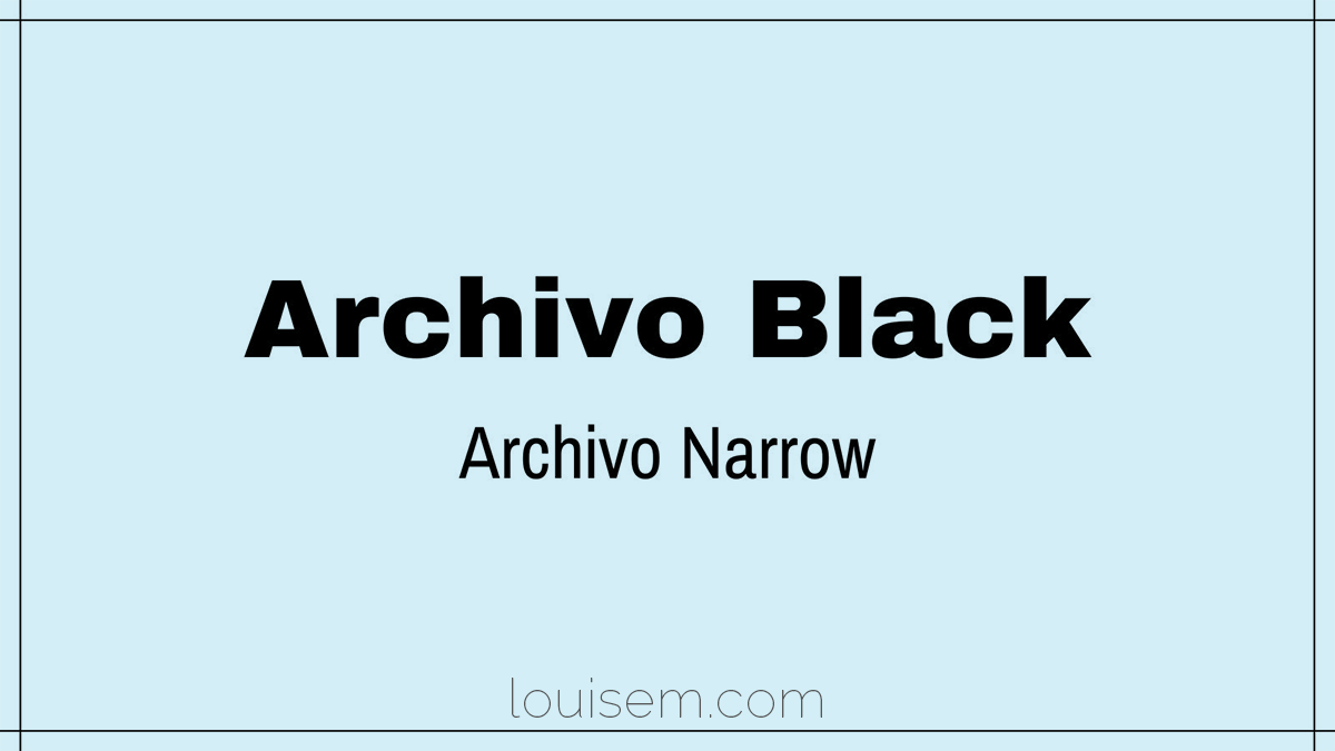 canva font pair archivo black and archivo narrow.
