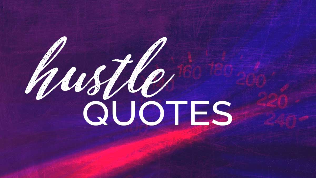 red speedometer on deep purple background with words Hustle Quotes.