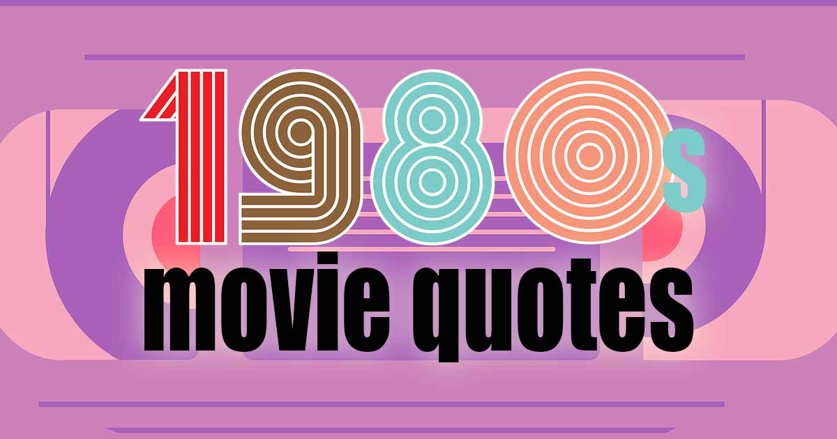 purple vcr tape graphic says 1980s movie quotes.