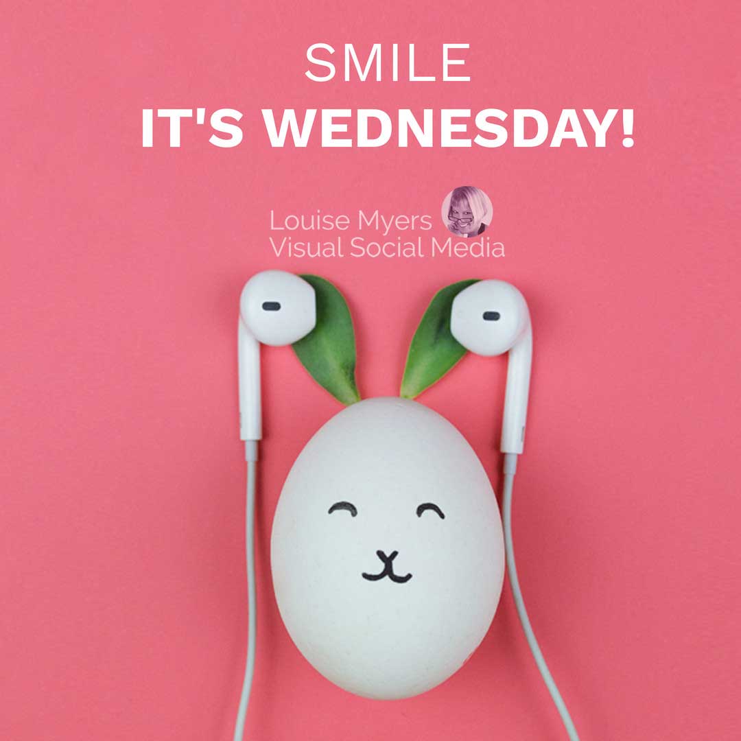 silly bunny drawn on an egg wears headphones and says, smile it's wednesday!