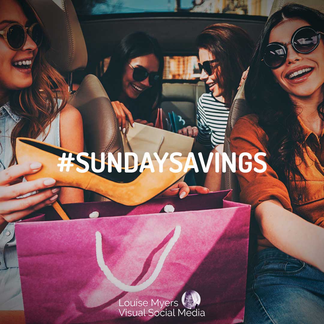 happy women sharing their purchases says hashtag sunday savings.