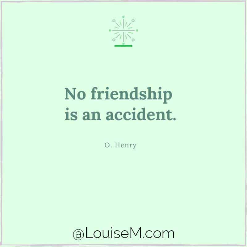 mint green quote image says, No friendship is an accident.